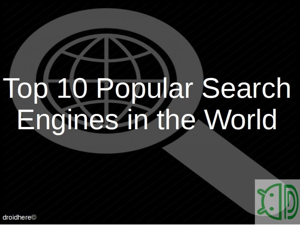 top_popular_search_engines_world-droidhere